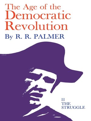 cover image of Age of the Democratic Revolution, Volume 2: The Struggle
